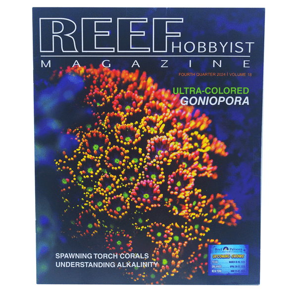 Reef Hobbyist Magazine (4th Qtr 2024)