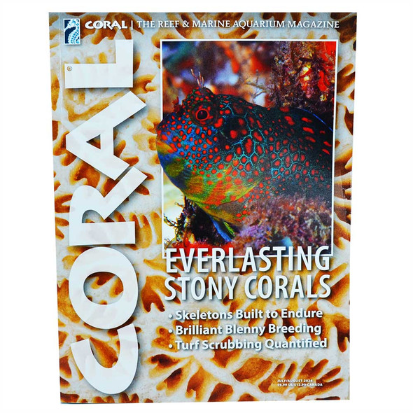 CORAL Magazine July/August 2024 Issue  (Free on Orders $100+)
