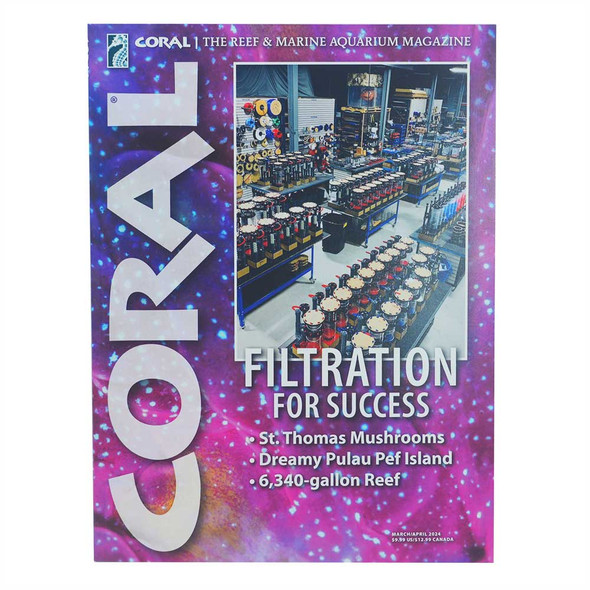 CORAL Magazine March/April 2024 Issue (Free on Orders $100+)