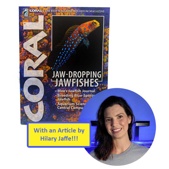 CORAL Magazine May/June 2025 Issue  (Free on Orders $100+)