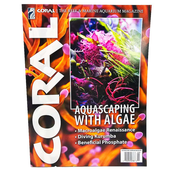 CORAL Magazine July/August 2025 Issue  (Free on Orders $100+)
